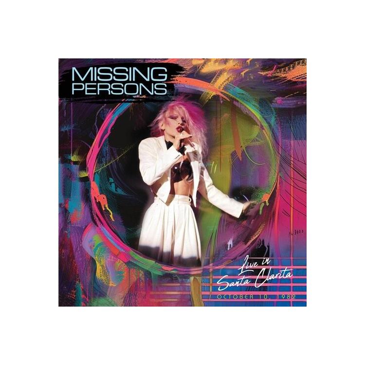 MISSING PERSONS - Live In Santa Clarita, Ca