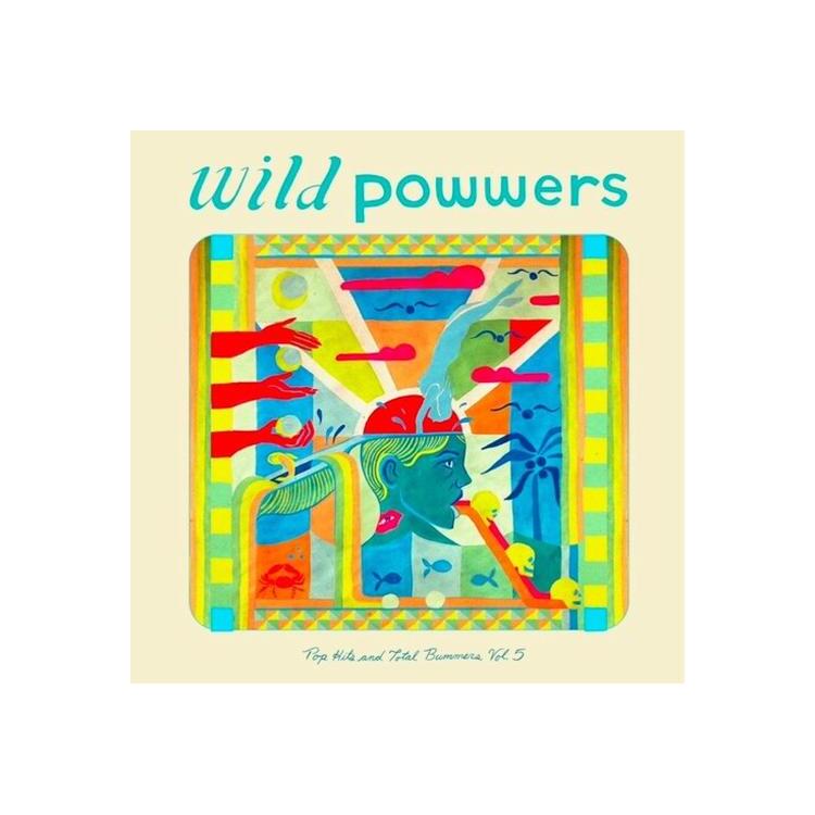 WILD POWWERS - Pop Hits & Total Bummers 5