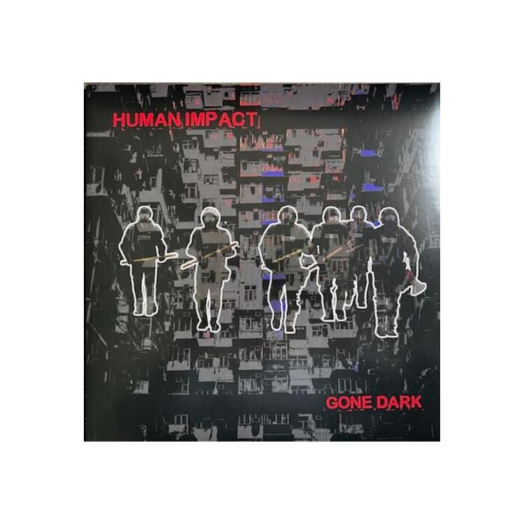 HUMAN IMPACT - Gone Dark