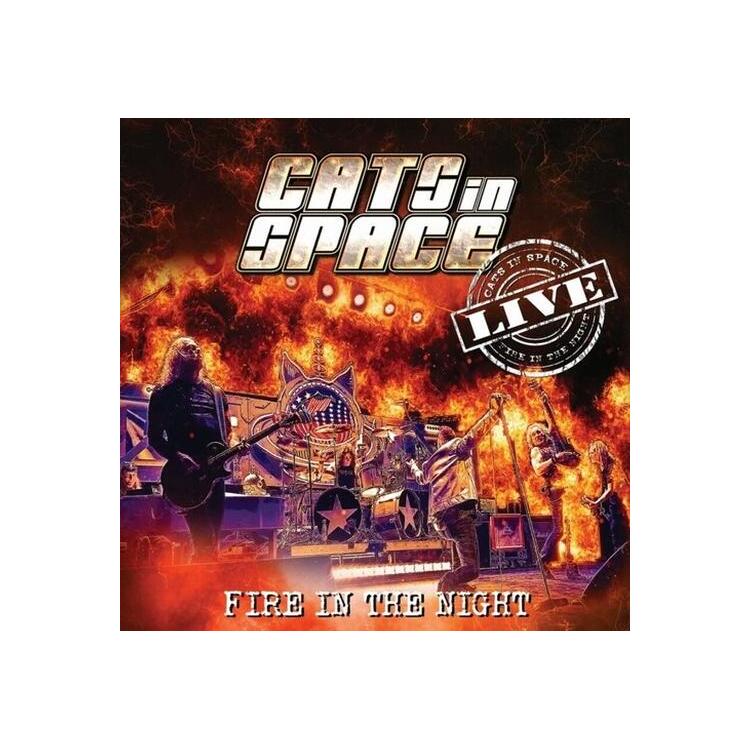 CATS IN SPACE - Fire In The Night: Live