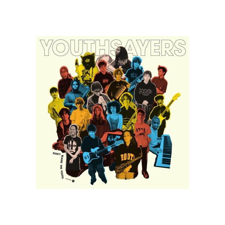 YOUTHSAYERS - Don't Blame The Youth