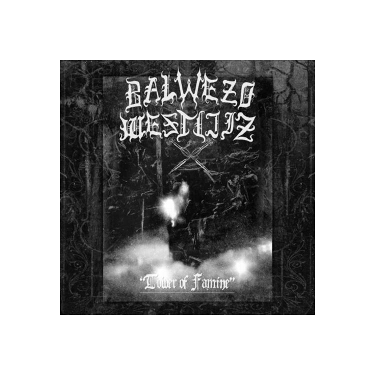 BALWEZO WESTIJIZ - Tower Of Famine