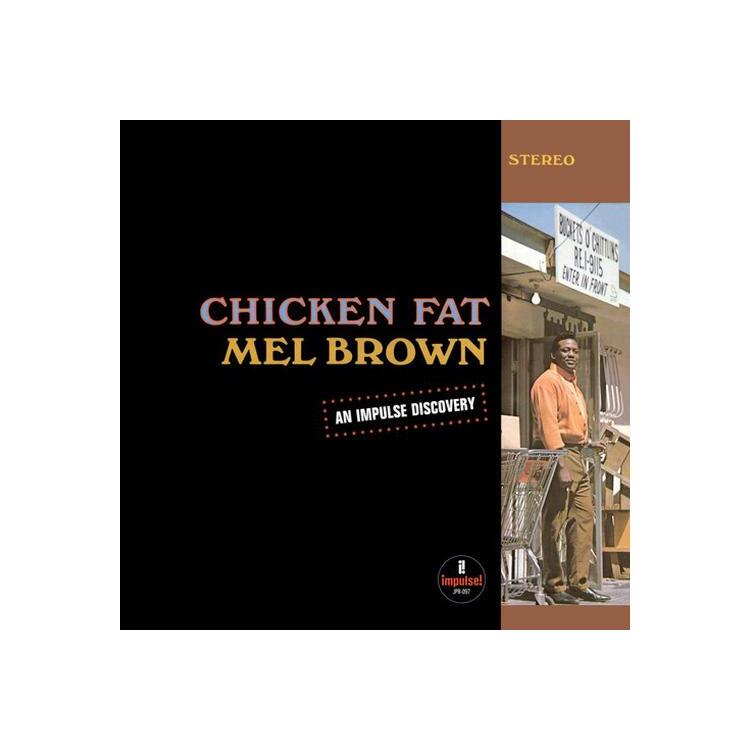 MEL BROWN - Chicken Fat (Limited Clear Coloured Vinyl)