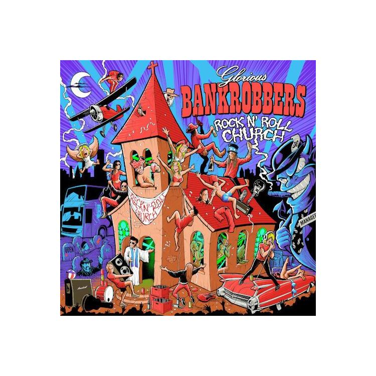 GLORIOUS BANKROBBERS - Rock N Roll Church