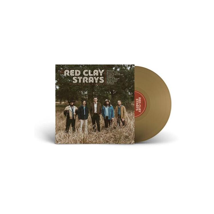 RED CLAY STRAYS - Made By These Moments