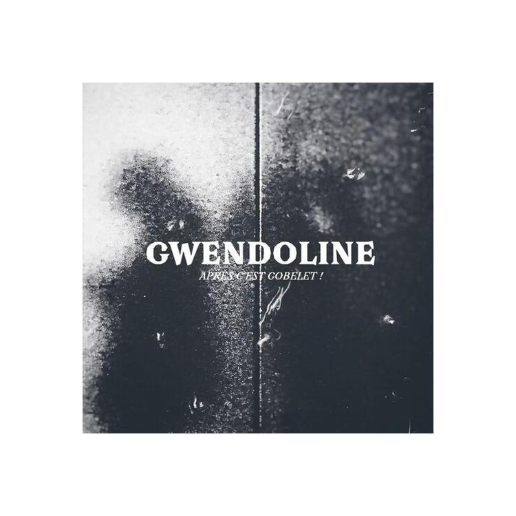 GWENDOLINE - Apres C'est Gobelet