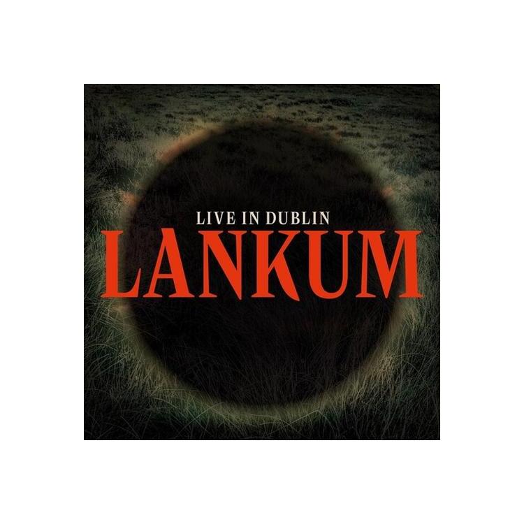 LANKUM - Live In Dublin