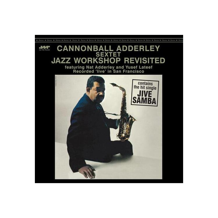 CANNONBALL SEXTET ADDERLEY - Jazz Workshop Revisited