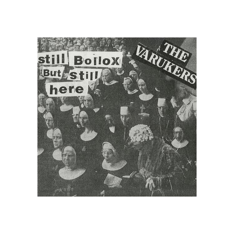 VARUKERS - Still Bollox But Still Here