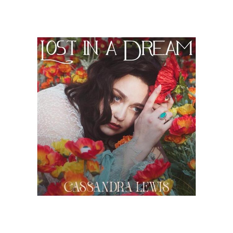 CASSANDRA LEWIS - Lost In A Dream