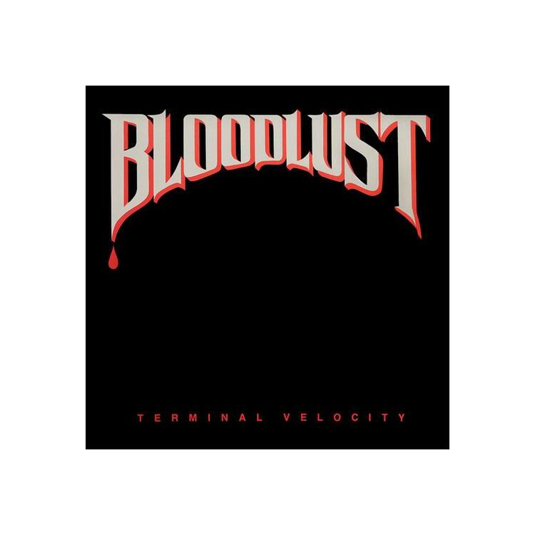 BLOODLUST - Terminal Velocity