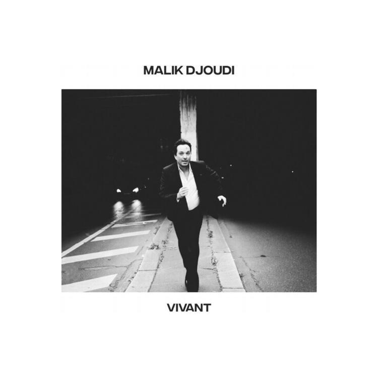 MALIK DJOUDI - Vivant