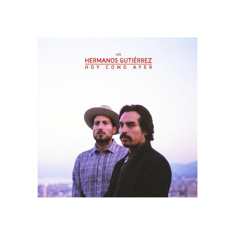 HERMANOS GUTIERREZ - Hoy Como Ayer - Desert Dawn