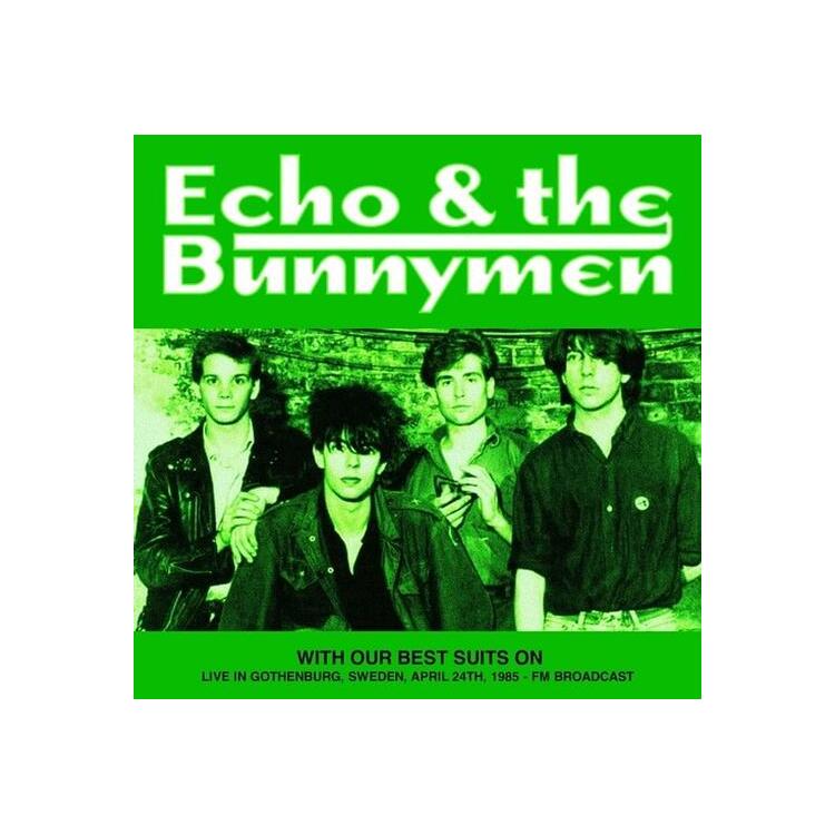 ECHO & THE BUNNYMEN - With Our Best Suits On: Live In Gothenburg, Sweden 4-24-1985 (Green Vinyl)