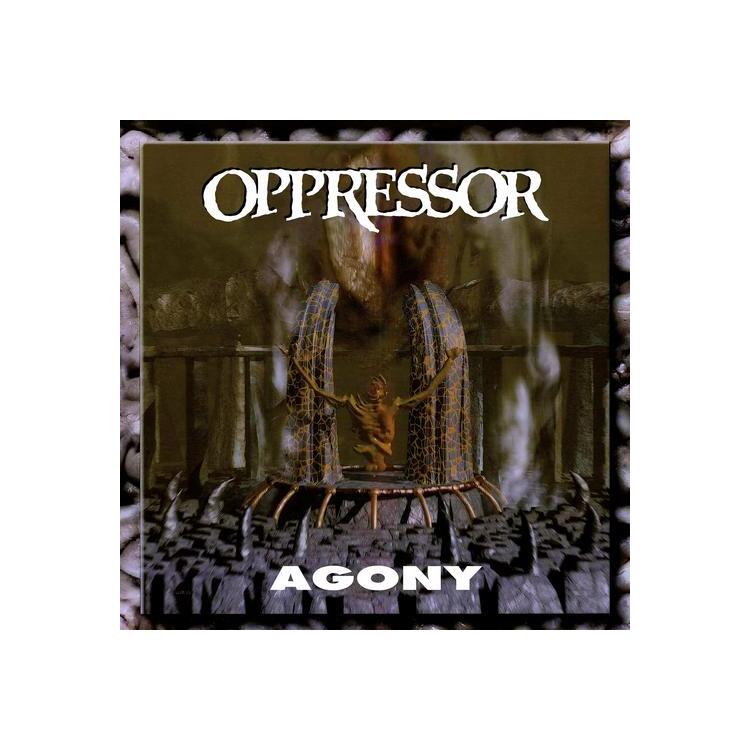 OPPRESSOR - Agony