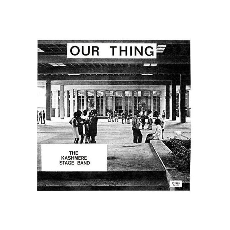 KASHMERE STAGE BAND - Our Thing <limited>