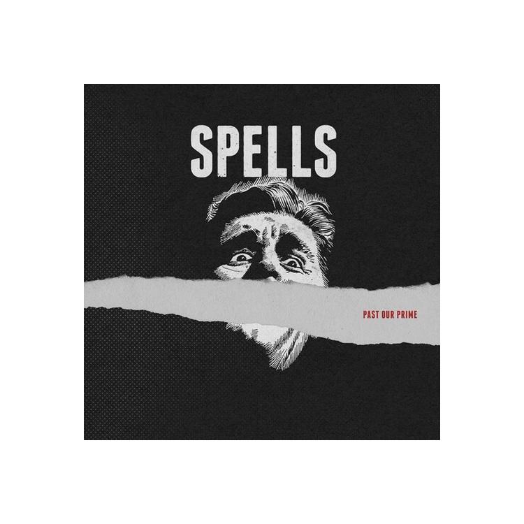 SPELLS - Past Our Prime