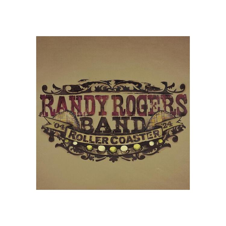 RANDY ROGERS BAND - Rollercoaster - Red Smoke