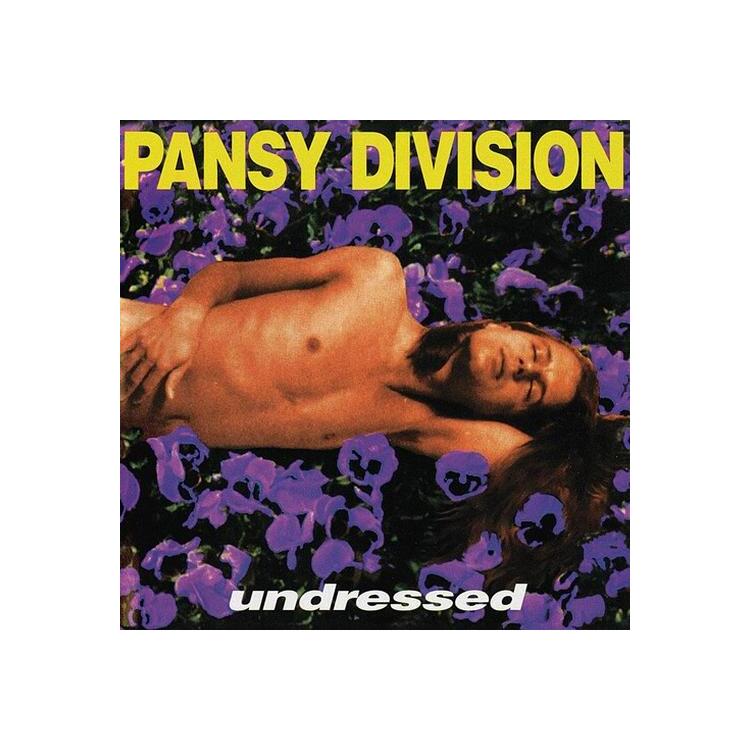 PANSY DIVISION - Undressed