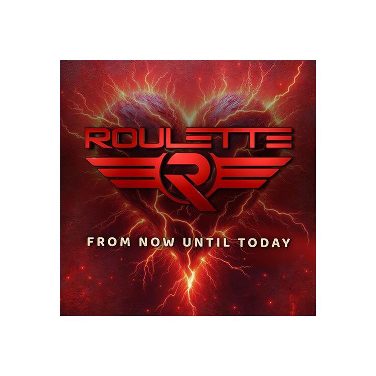 ROULETTE - From Now Until Today