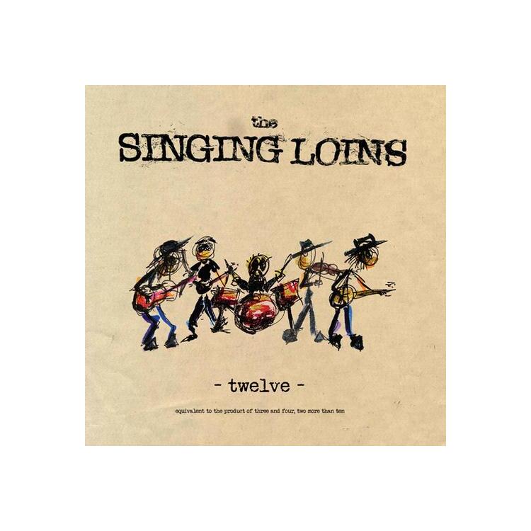 SINGING LOINS - Twelve