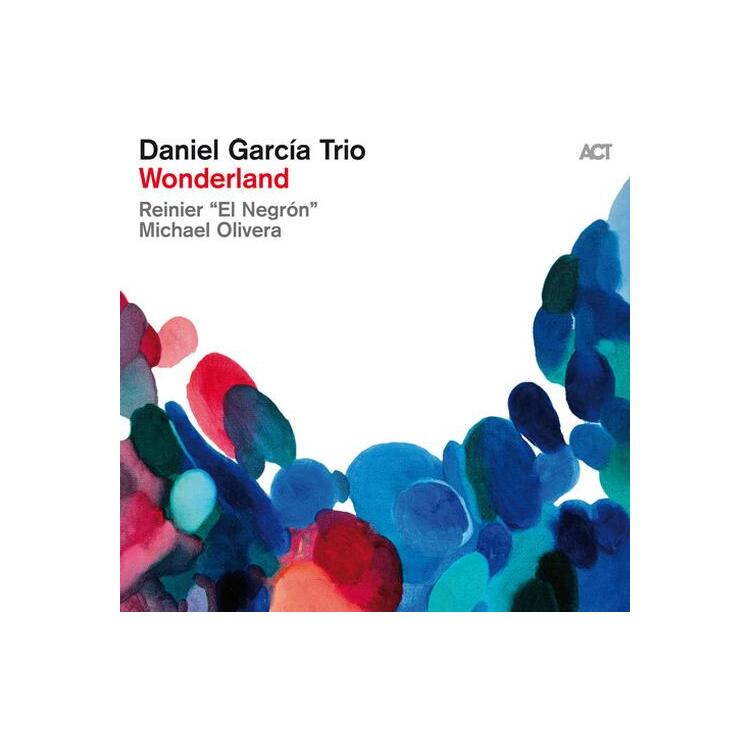 DANIEL GARCIA TRIO - Wonderland