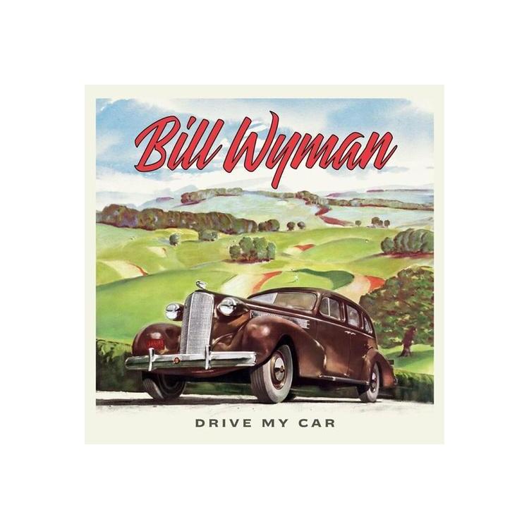 BILL WYMAN - Drive My Car