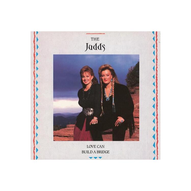 JUDDS - Love Can Build A Bridge