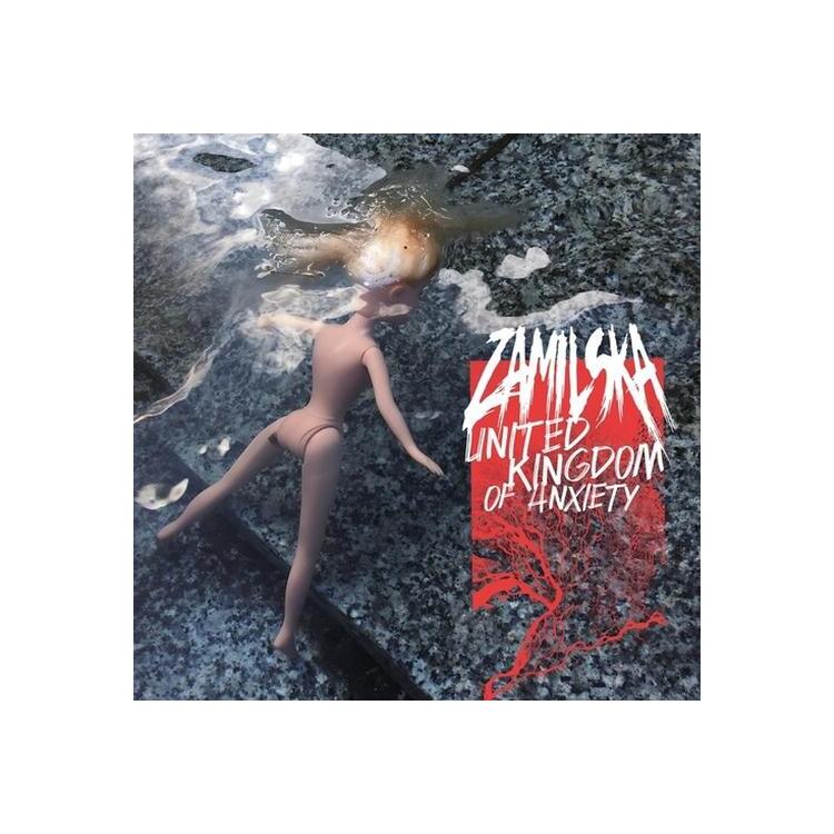 ZAMILSKA - United Kingdom Of Anxiety