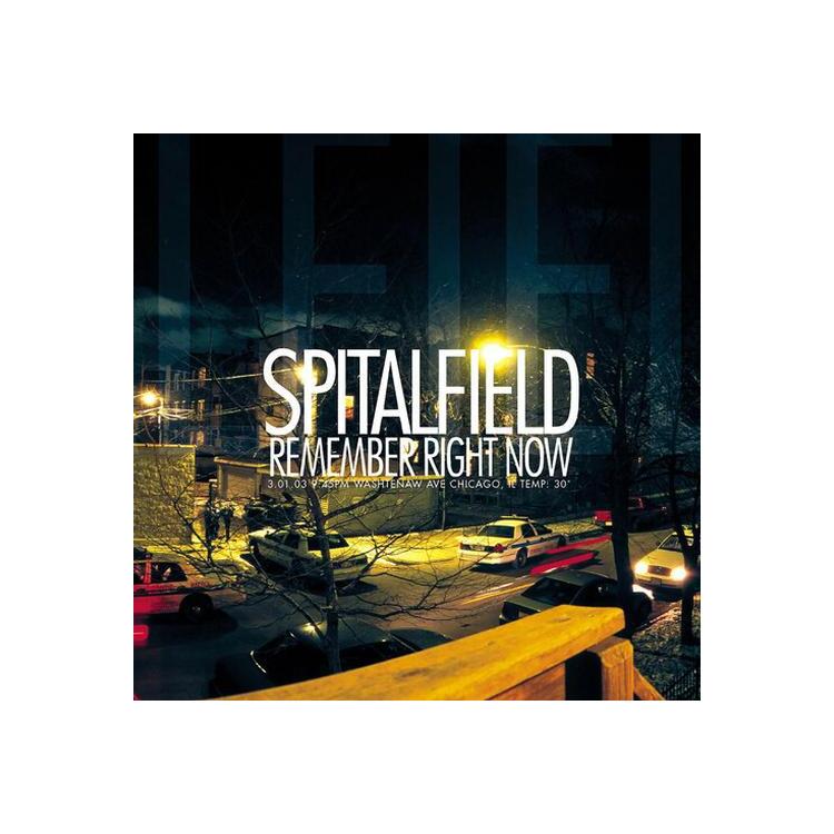 SPITALFIELD - Remember Right Now