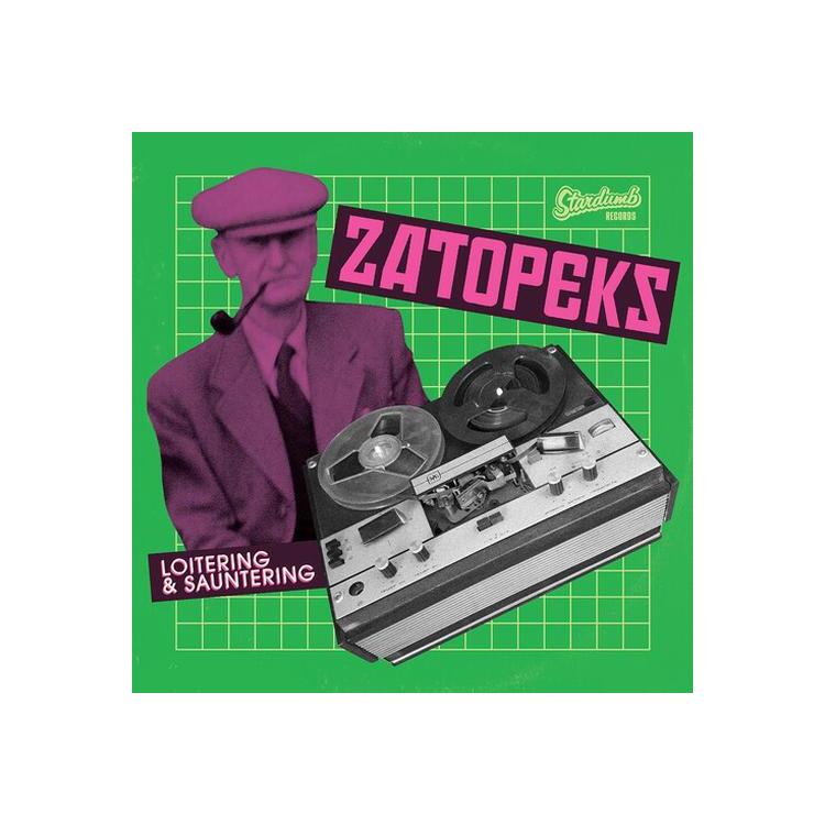 ZATOPEKS - Loitering & Saunte...