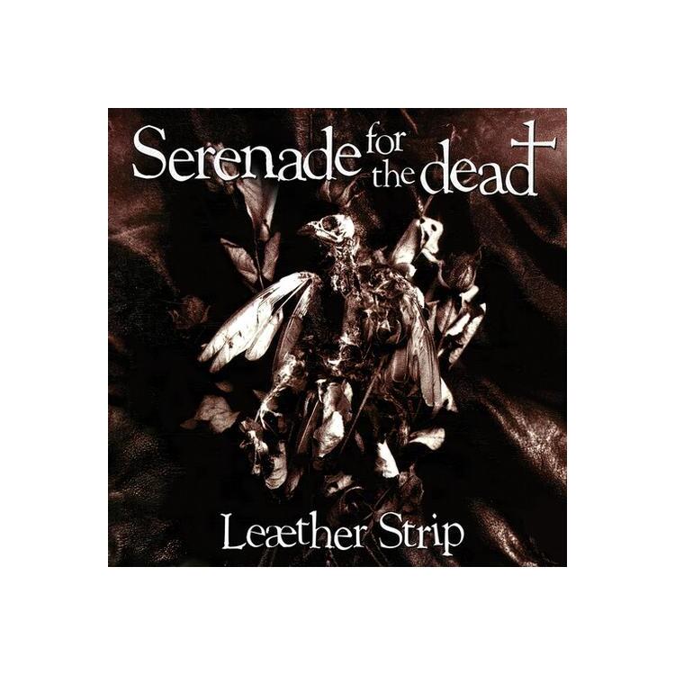 LEATHER STRIP - Serenade For The Dead - White