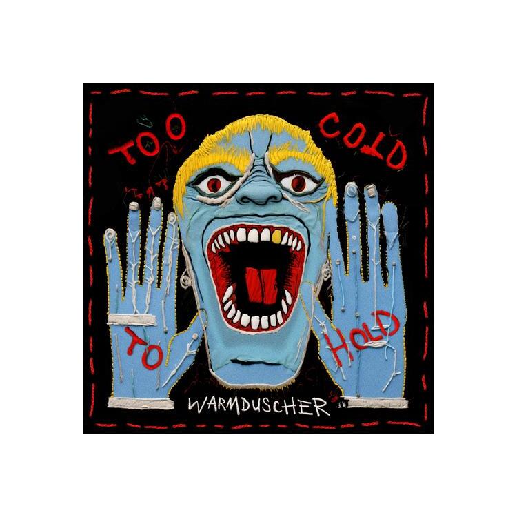 WARMDUSCHER - Too Cold To Hold (Coloured Vinyl)