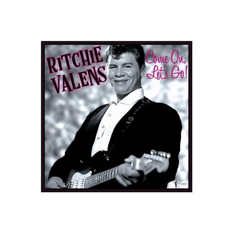 RITCHIE VALENS - Come On, Let's Go!: The Singles & More