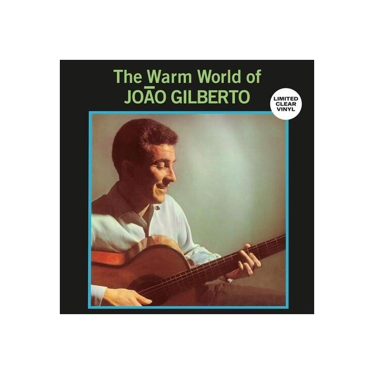 JOAO GILBERTO - Warm World Of Joao Gilberto