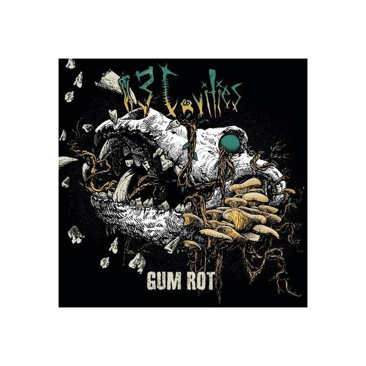 13 CAVITIES - Gum Rot