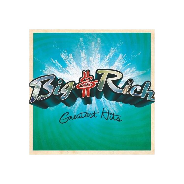 BIG & RICH - Greatest Hits