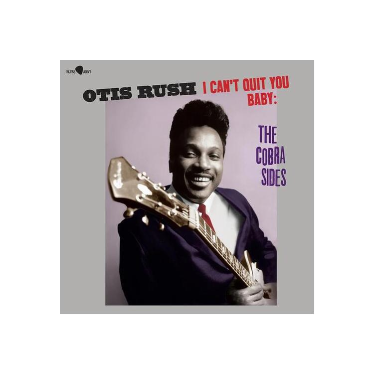 OTIS RUSH - I Can't Quit You Baby / The Cobra Sides