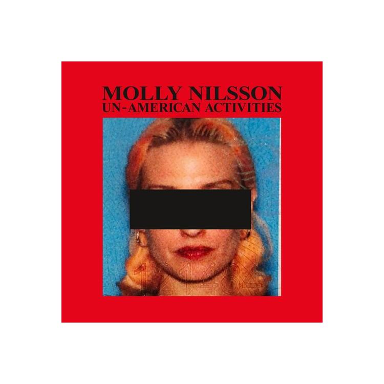 MOLLY NILSSON - Un-american Activities