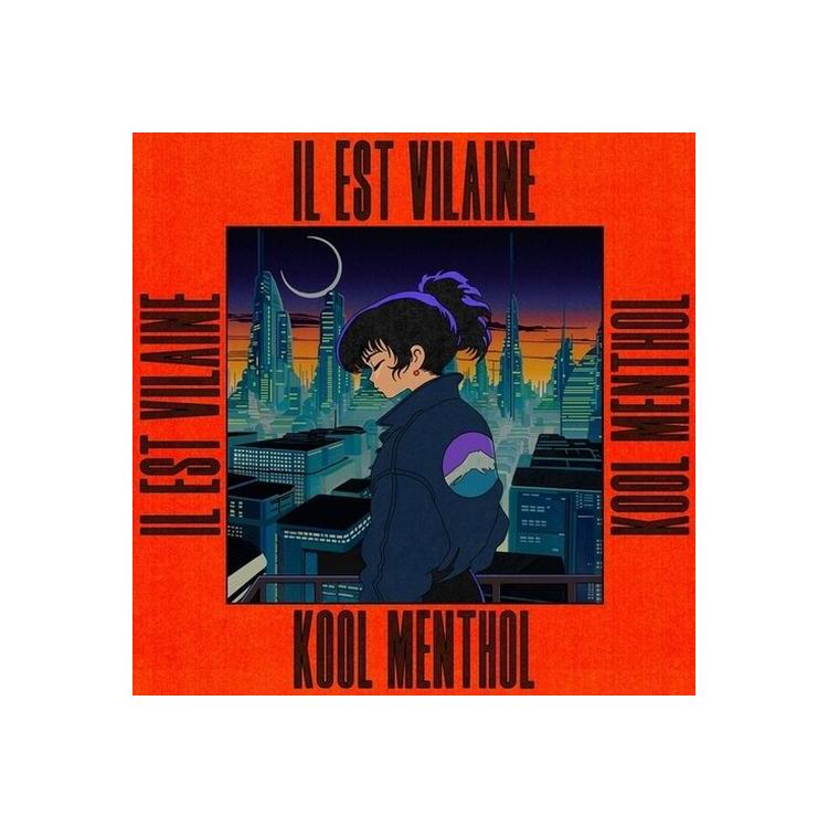 IL EST VILAINE - Kool Menthol