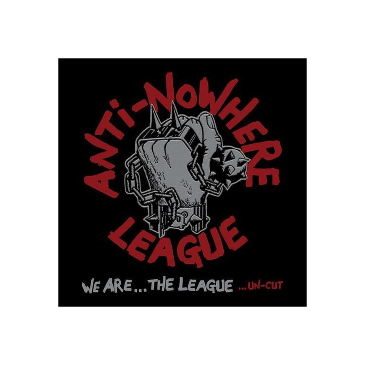 ANTI-NOWHERE LEAGUE - We Are The League Un-cut