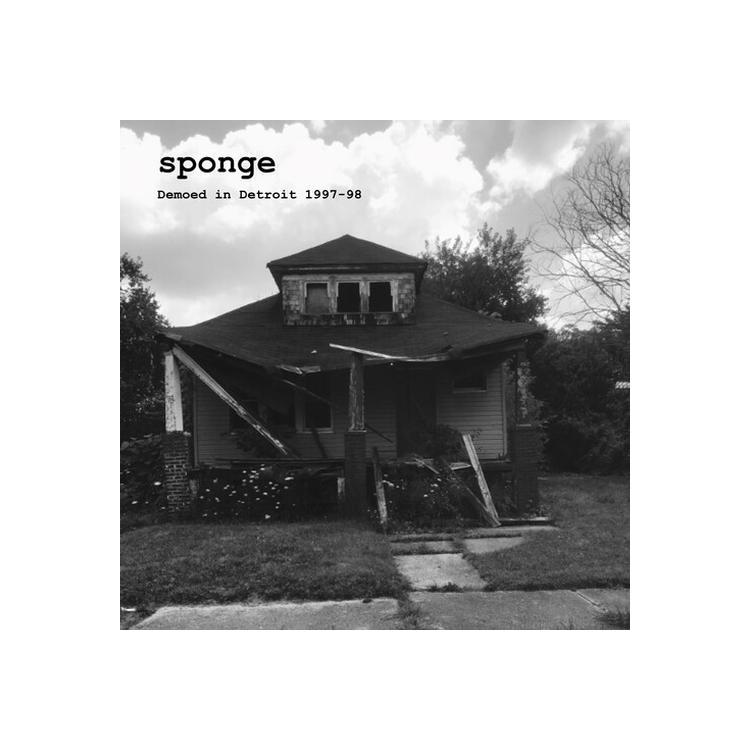 SPONGE - Demoed In Detroit 1997-98