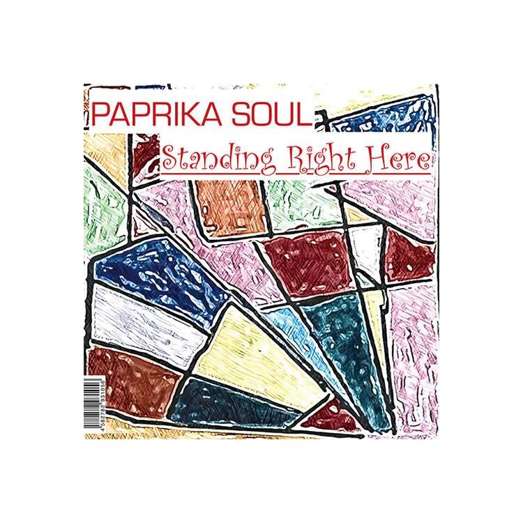PAPRIKA SOUL - Standing Right Here