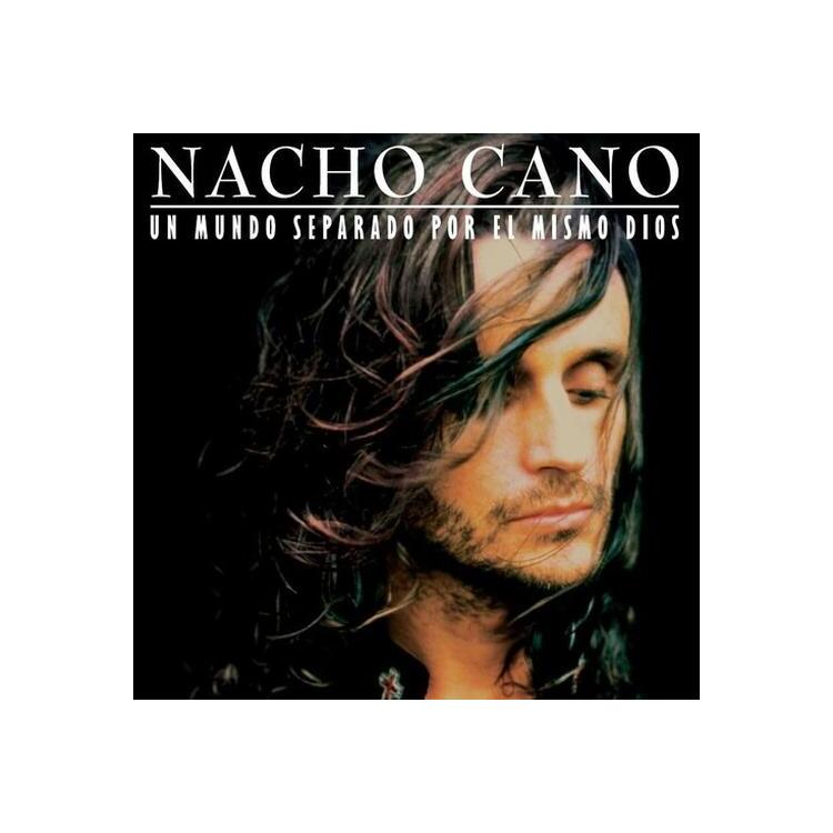 NACHO CANO - Un Mundo Separado Por