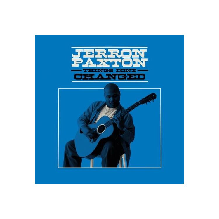 JERRON PAXTON - Things Done Changed