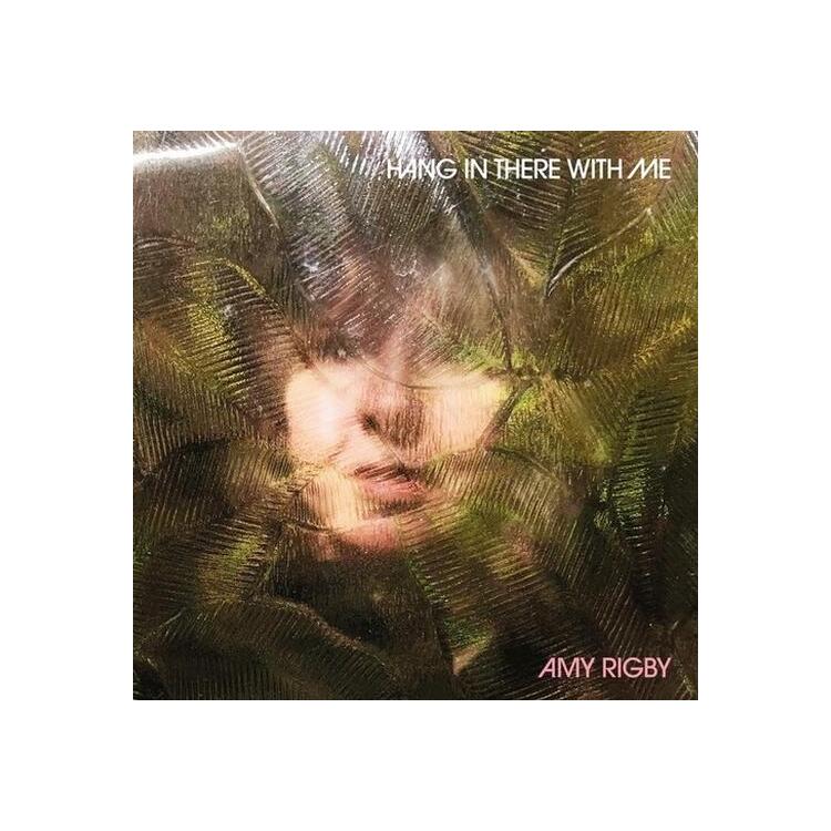 AMY RIGBY - Hang In There With Me