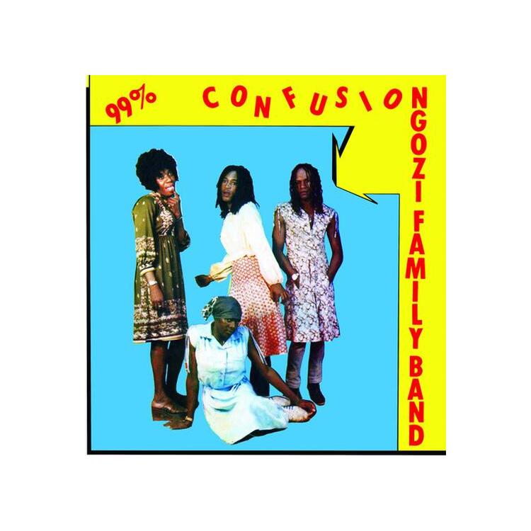 NGOZI FAMILY - 99% Confusion