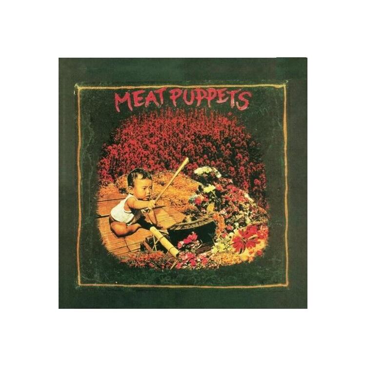 MEAT PUPPETS - Meat Puppets I