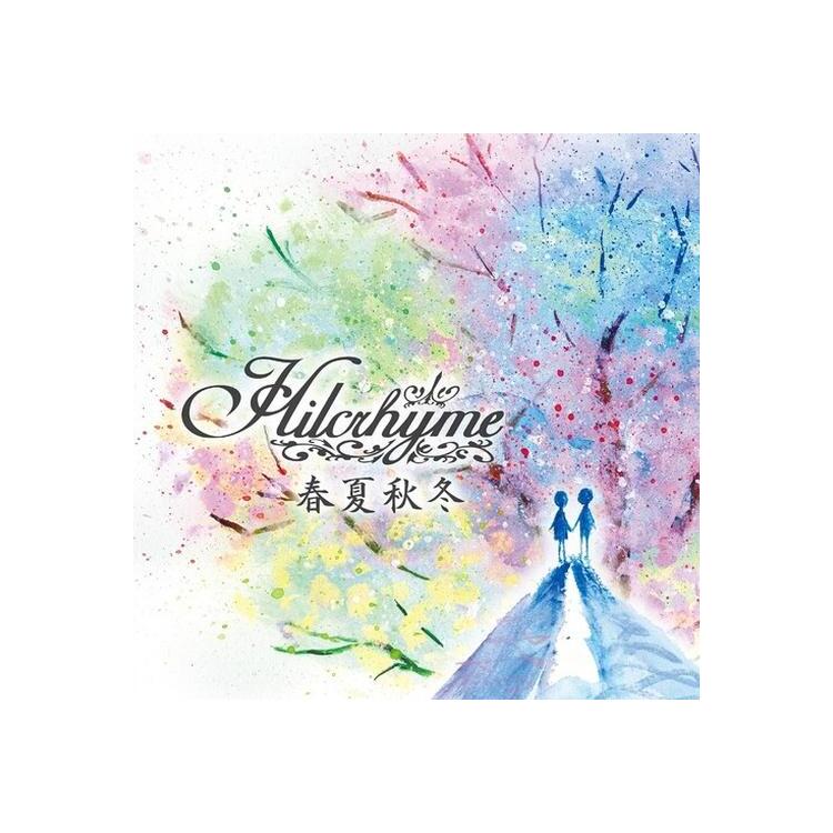 HILCRHYME - Shunkashuutou