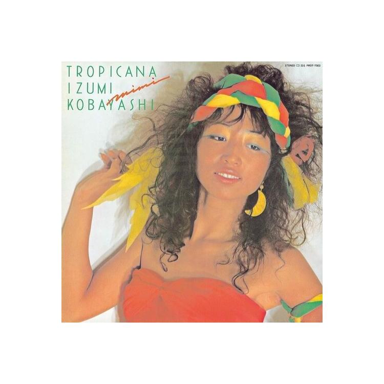 IZUMI KOBAYASHI - Tropicana